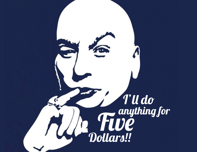 Fiver anything for 5 dollars